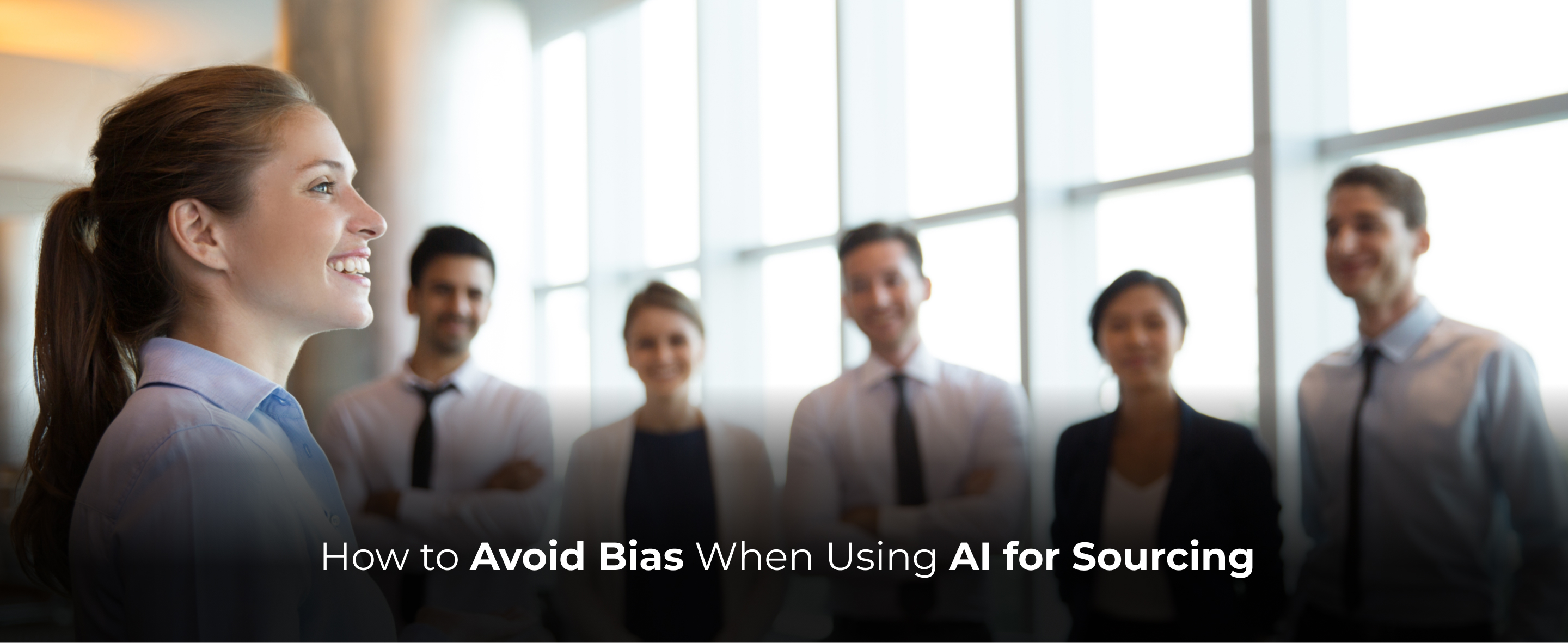 How to Avoid Bias When Using AI for Sourcing